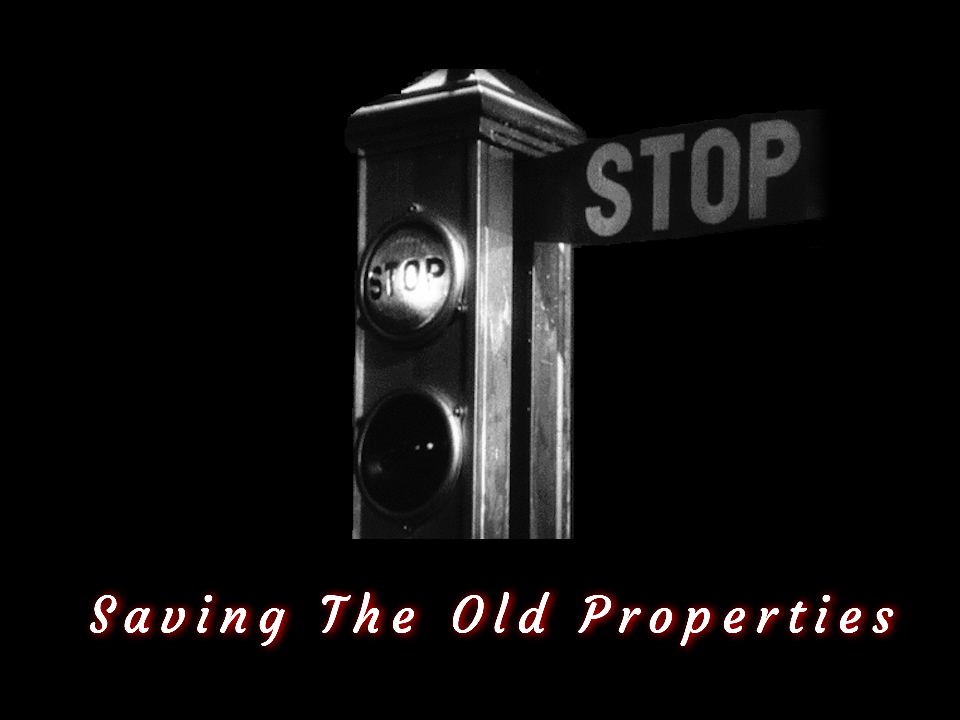 STOP - Saving The Old Properties